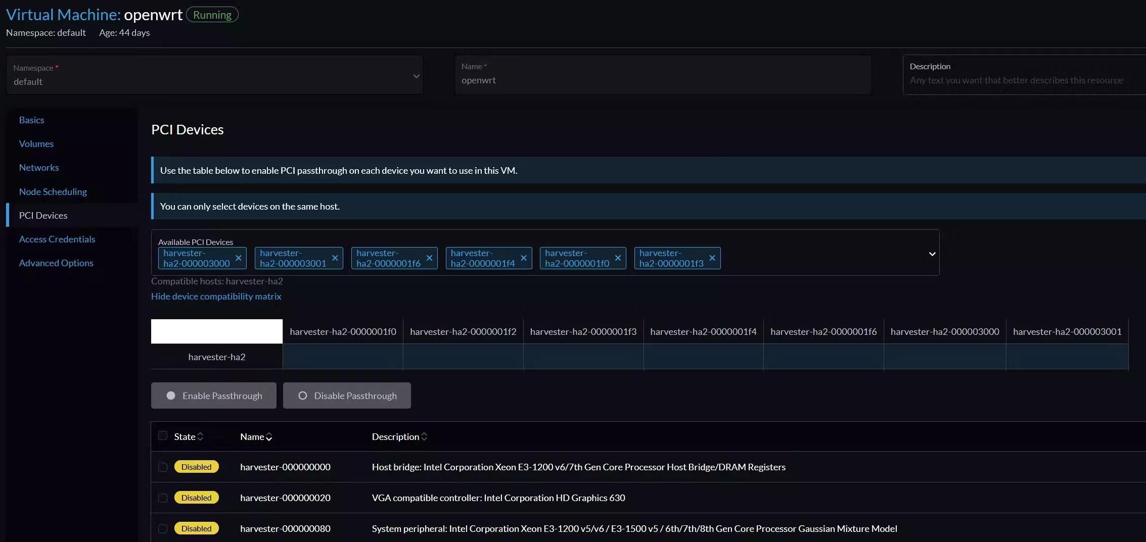 Harvester supports PCIe passthrough via GUI.